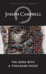 The Hero with a Thousand Faces Joseph Campbell Author