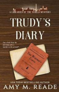 Trudy's Diary Amy M Reade Author