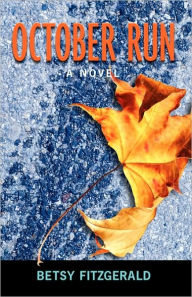 October Run Betsy Fitzgerald Author