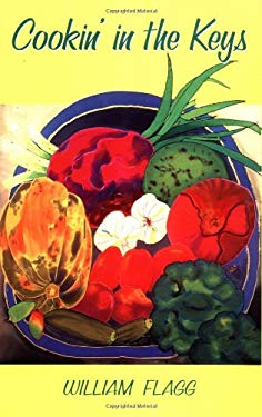 Cookin' in the Keys by William Flagg