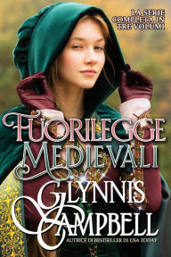 Fuorilegge Medievali Glynnis Campbell Author