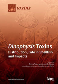 Dinophysis Toxins: Distribution, Fate in Shellfish and Impacts MDPI AG Author