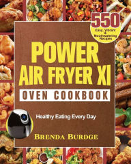 Power Air Fryer Xl Oven Cookbook Brenda Burdge Author