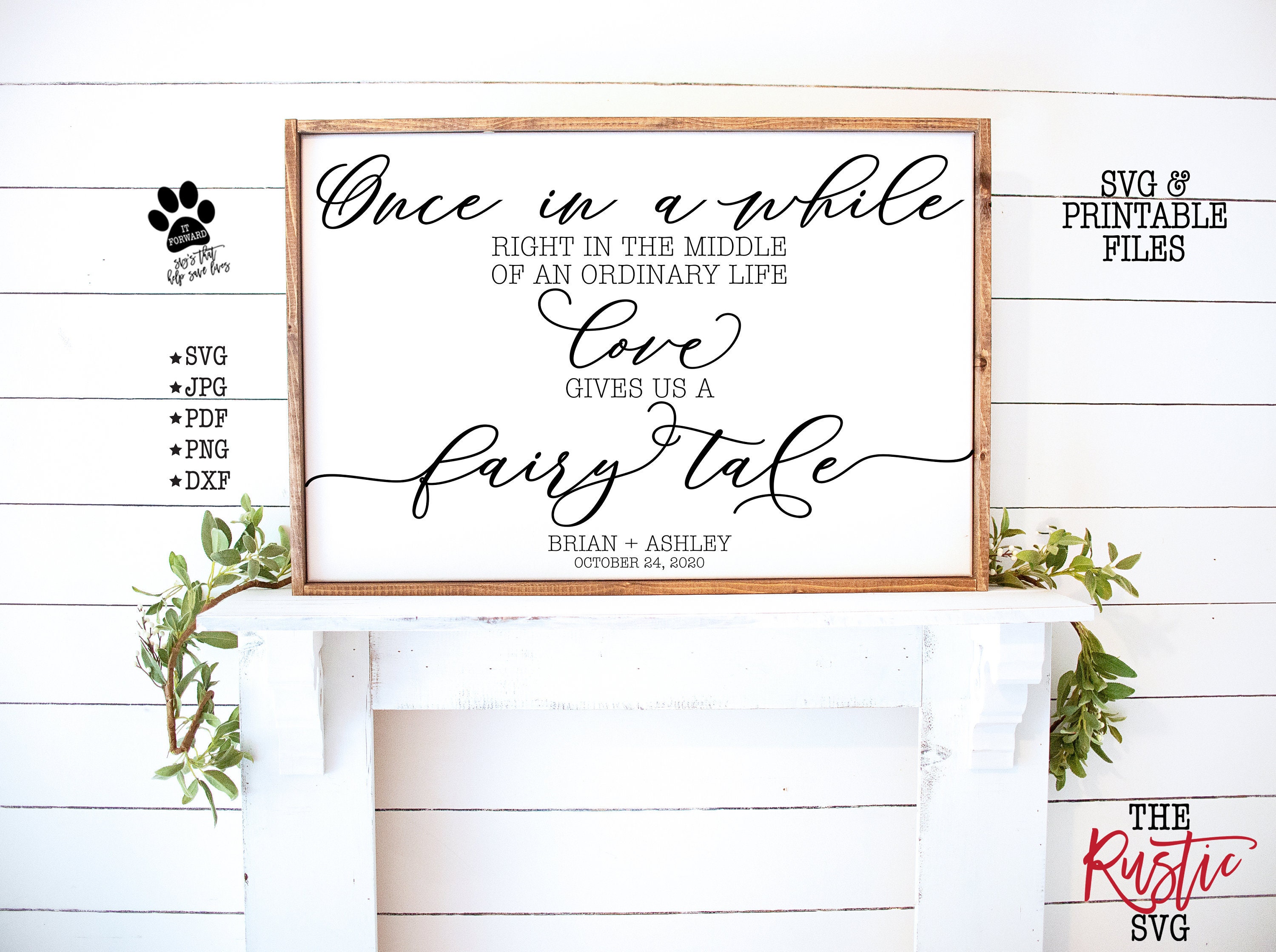 Printable Wedding Sign, Once in A While Love Gives Us Fairy Tale, Personalized Names Svg, Jpg, 003