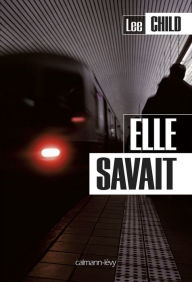 Elle savait Lee Child Author
