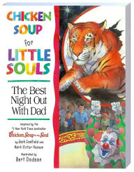 Best Night Out with Dad (Chicken Soup for Little Souls Series) Lisa McCourt Author