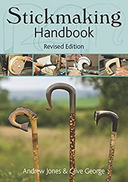 Stickmaking Handbook : Revised Edition by Andrew, George, Clive Jones