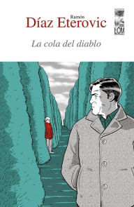 La cola del diablo Ramón Díaz Eterovic Author