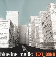 Text Bomb Blueline Medic Primary Artist