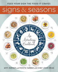 Signs and Seasons: An Astrology Cookbook Monte Farber Author