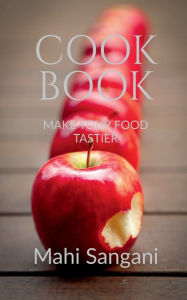 Cook Book Mahi Sangani Author