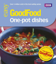 Good Food: One-pot Dishes: Triple-tested Recipes Jeni Wright Author