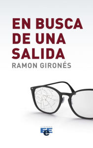 En busca de una salida Ramón Gironés Author