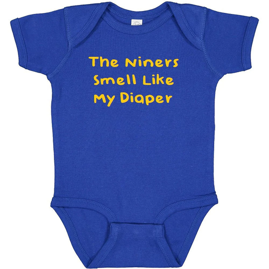 La Los Angeles Rams Fan The Niners Smell Like My Diaper Cute Baby Shower Gift Bodysuit - Royal