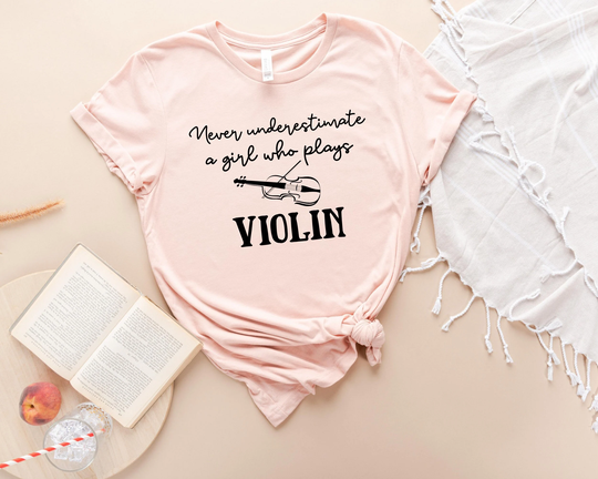 Never Underestimate A Girl Who Plays Violin Shirt, Music Teacher Shirts, T-Shirt, Musician Gifts, Violinist Gift