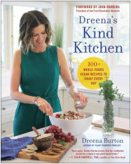 Dreena's Kind Kitchen Dreena Burton Author