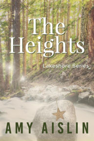 The Heights (Lakeshore, #1) Amy Aislin Author