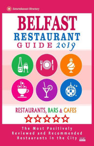Belfast Restaurant Guide 2019: Best Rated Restaurants in Belfast, Northern Ireland - Restaurants, Bars and Cafes Recommended for Visitors - Guide 2019
