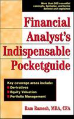 Financial Analyst's Indispensible Pocket Guide by Ram Ramesh