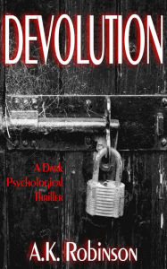 Devolution A. K. Robinson Author