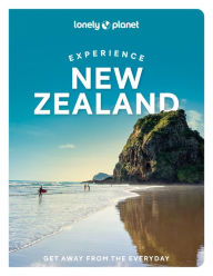 Lonely Planet Experience New Zealand 1 Lonely Planet Author