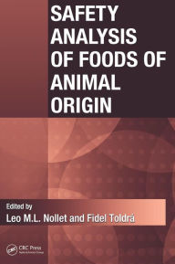 Safety Analysis of Foods of Animal Origin Leo M.L. Nollet Editor