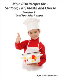 Beef Specialty Recipes Christina Peterson Author