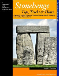 Stonehenge Tips, Tricks and Hints Joseph Campbell Author
