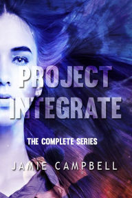 The Project Integrate Series Boxed Set Jamie Campbell Author