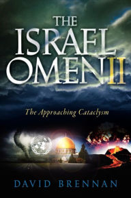 The Israel Omen Ii David J Brennan Author