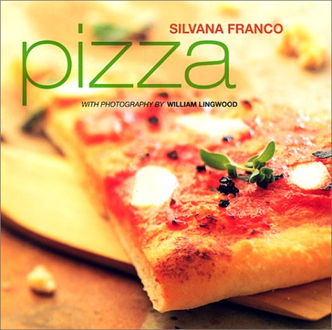 Pizza by Silvana Franco