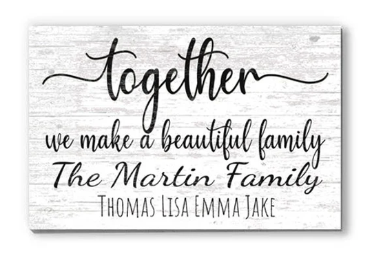 Together We Make A Beautiful Family Sign Personalized Blended Gift Farmhouse Décor Same Day Free 2nd Day Air Shipping M-F