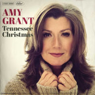 Tennessee Christmas Amy Grant Primary Artist