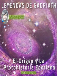Leyendas de GADRIATH Ángel Alejandro Ramírez Ferioli Author
