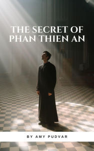 The Secret of Phan Thien An cheryl guardino Author