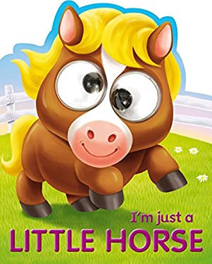I'm Just a Little Horse by Eilidh Rose
