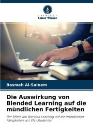 Die Auswirkung von Blended Learning auf die mündlichen Fertigkeiten Basmah Al-Saleem Author
