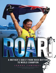 Roar! Leanne Campbell Author