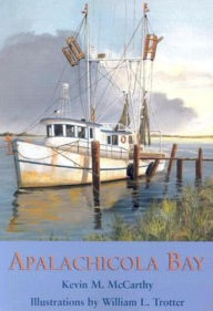 Apalachicola Bay Kevin M McCarthy Author