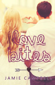 Love Bites Jamie Campbell Author