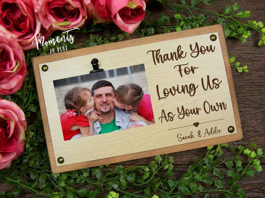Thank You For Loving Us As Your Own Picture Frame Sign, Adoptive Parents Gift, Personalized Step Dad Gift From Kids, Blended Family Photo