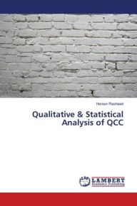 Qualitative & Statistical Analysis of QCC Haroon Rasheed Author