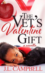 The Vet's Valentine Gift J.L. Campbell Author