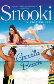 Gorilla Beach Nicole Snooki Polizzi Author