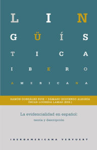 La evidencialidad en español: TeorÃa y descripción González Ruiz Ramón Editor