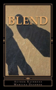 Blend Kathrene Martina Denbrok Ms Author