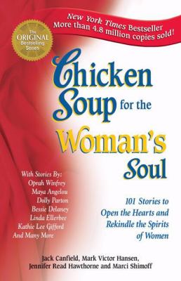 Chicken Soup for the Woman's Soul by Mark Victor, Canfield, Jack, Hawthorne, Jennifer Read, Shimoff, Marci, Hawthorne, Jennifer R. Hansen