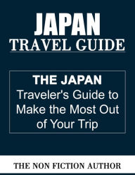 Japan Travel Guide The Non Fiction Author Author