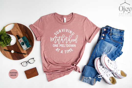 One Meltdown At A Time, Motherhood Shirt, Mothers Day Gift For Mother, Mom T Shirts, Mama Gift, Shirt Mom, Tee