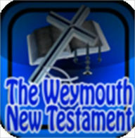 The Holy Bible: Weymouth New Testament Anonymous Bible Author